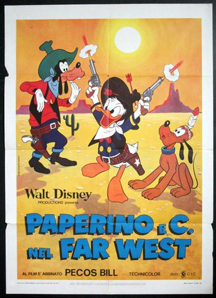 movie poster with Donald Duck in the Western Plains shooting guns in the air and surrounded by his friends Goofy (anthropomorphic dog) and Pluto (regular dog).