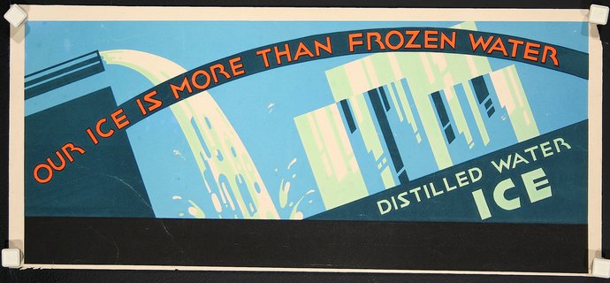 Train Advertisement - Our Ice is More Than Frozen Water - Distilled ...