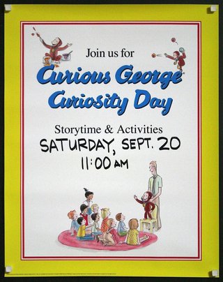 a poster for a curious george story time and activities