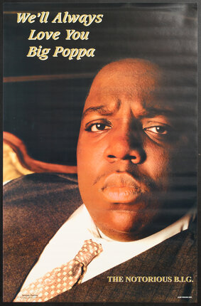 We'll Always Love You Big Poppa - The Notorious B.I.G - Biggie