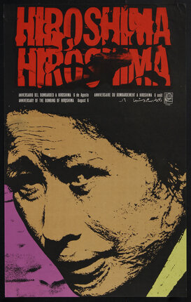 Poster reproducing a detail of the famous photograph by Shomei Tomatsu entitled 'Hibakusha Tsuyo Kataoka, Nagasaki, 1961' showing a woman with facial burns having lived through the atomic bombing of Hiroshima. Lettered in four languages (Spanish, French, English, Arabic).