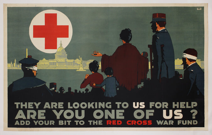 Poster produced by the Red Cross in 1917, Allied soldiers wounded during World War I and homeless families look toward the symbol of the Red Cross above American landmarks such as the Statue of Liberty and the U.S. Capitol. The caption urges Americans to help the Red Cross in its efforts: They are looking to US for help Are you one of US? Add your bit to the Red Cross war fund
