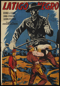 a poster of a masked cowboy with a gun and whip